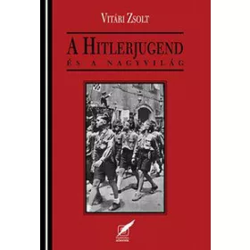 A Hitlerjugend és a nagyvilág