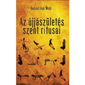 Az újjászületés szent rítusai