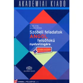 Szóbeli feladatok angol felsőfokú nyelvvizsgára