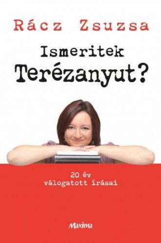Ismeritek Terézanyut?