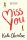 Miss You