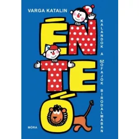 Én, Te, Ő - Kalandok a szófajok birodalmában