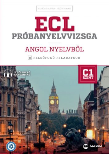 ECL próbanyelvvizsga angol nyelvből - 8 felsőfokú feladatsor