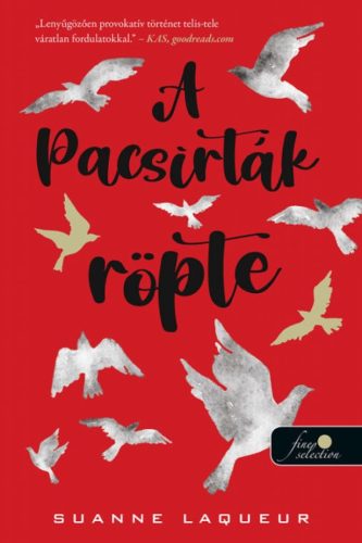 A pacsirták röpte (Vadászat 1.) - Önállóan is olvasható!