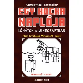 Egy kocka naplója 2. - Lóháton a Minecraftban
