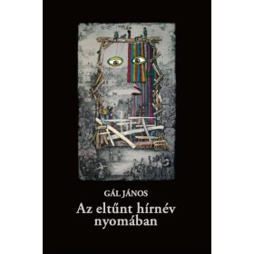 Az eltűnt hírnév nyomában