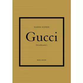 Gucci - Divatikonok I.
