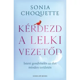   Kérdezd a lelki vezetőd - Isteni gondviselés az élet minden területén
