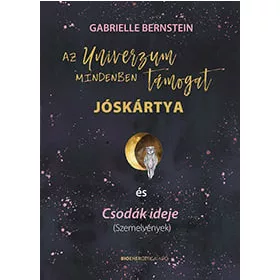 Az Univerzum mindenben támogat