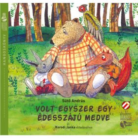 Volt egyszer egy édesszájú medve - Hangoskönyv