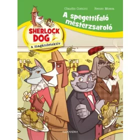   A spagettifaló mesterzsaroló - Sherlock Dog a magándetektív