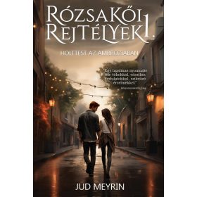   Holttest az Ambróziában (Rózsakői rejtélyek 1.) 2. javított kiadás