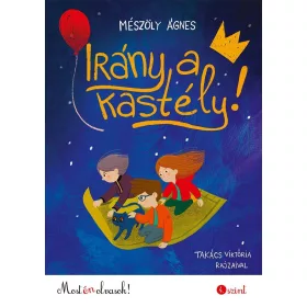 Irány a kastély!