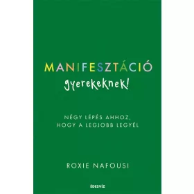 Manifesztáció gyerekeknek