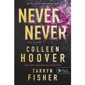 Never Never - Soha, de soha 1-2-3.