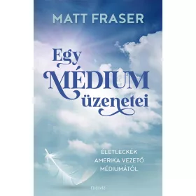Egy médium üzenetei