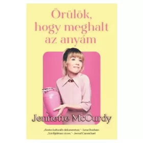 Örülök, hogy meghalt az anyám