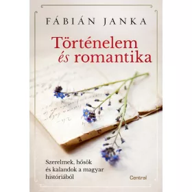 Történelem és romantika