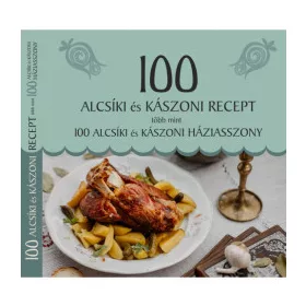   100 alcsíki és kászoni recept, több mint 100 alcsíki és kászoni háziasszony
