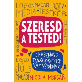 Szeresd a tested!