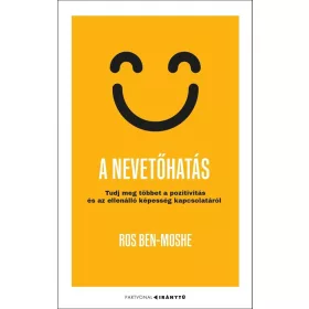   A nevetőhatás - Tudj meg többet a pozitivitás és az ellenálló képesség kapcsolatáról