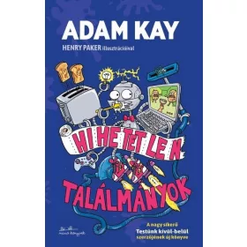 Hihetetlen találmányok
