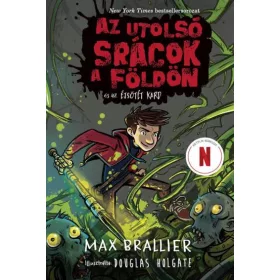   Az utolsó srácok a Földön és az Éjsötét Kard (Az utolsó srácok a Földön 5.)