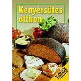 Kenyérsütés otthon