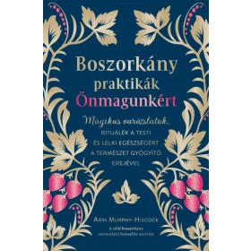Boszorkánypraktikák önmagunkért
