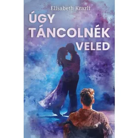 Úgy táncolnék veled
