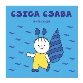 Csiga Csaba, a vízicsiga