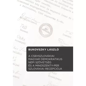   A Csehszlovákiai Magyar Demokratikus Népi Szövetség és a Mindszenty-per szlovákiai recepciója