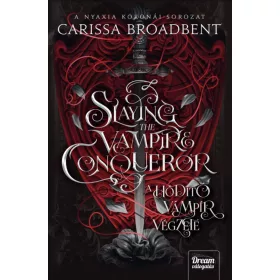   Slaying the Vampire Conqueror - A hódító vámpír végzete - Éldekorált kiadás