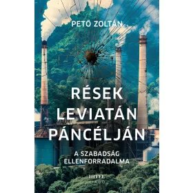 Rések Leviatán páncélján - A szabadság ellenforradalma