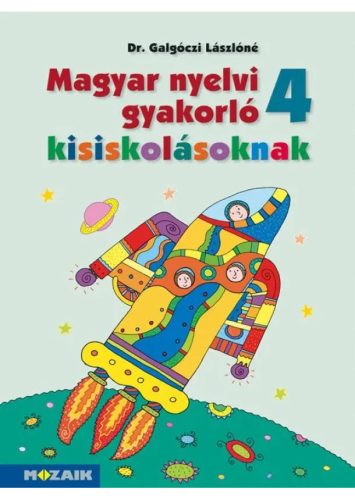 Magyar nyelvi gyakorló kisiskolásoknak 4. - MS-2508U