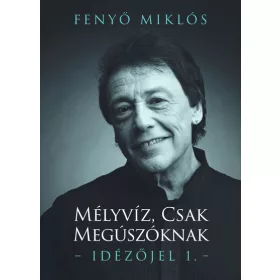 Mélyvíz, csak megúszóknak - Idézőjel 1.