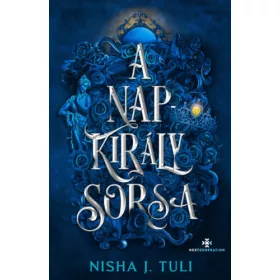   A Napkirály sorsa - Uranosz Ereklyéi 3. - (Különleges kiadás)