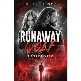 Runaway Wolf - A szökött farkas
