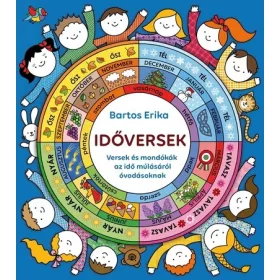   IDŐVERSEK - Versek és mondókák az idő múlásáról óvodásoknak