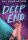 Deep End