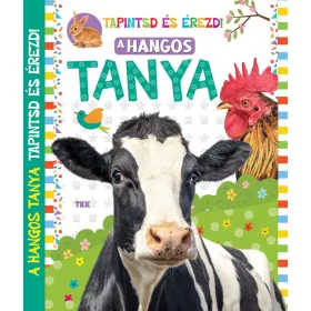 A hangos tanya - Tapintsd és érezd