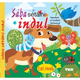   Sába sétálni indul - Tapintható és érinthető farkincával!