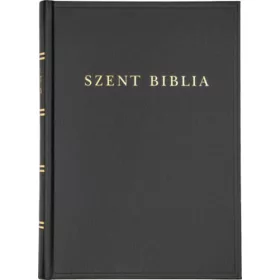   Szent Biblia - Károli Gáspár fordításának revideált kiadása (1908), a mai magyar helyesíráshoz igazítva (2021)