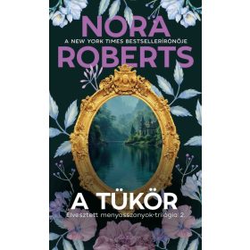A tükör - Elvesztett menyasszonyok-trilógia 2.