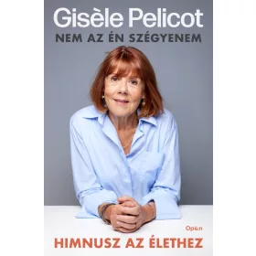 Himnusz az élethez - Nem az én szégyenem