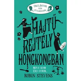   Úrilányok nem gyilkolnak 6. - Hajtű-rejtély Hongkongban - Éldekorált kiadás