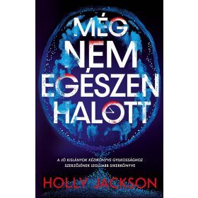 Még nem egészen halott