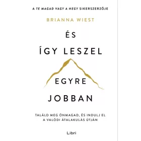 És így leszel egyre jobban