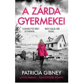 A zárda gyermekei - Lottie Parker 15.