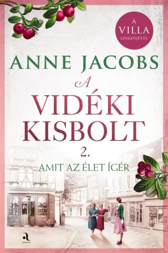 A vidéki kisbolt 2. - éldekorált - Amit az élet ígér